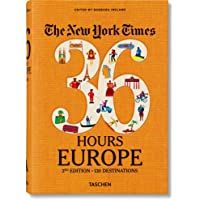 NYT. 36 Hours. Europe. 3rd Edition (inglés) [Idioma Inglés]